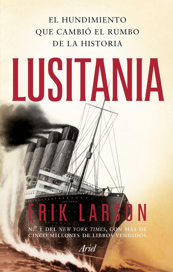 Lusitania   «El hundimiento que cambió el rumbo de la historia» (9788434433434)
