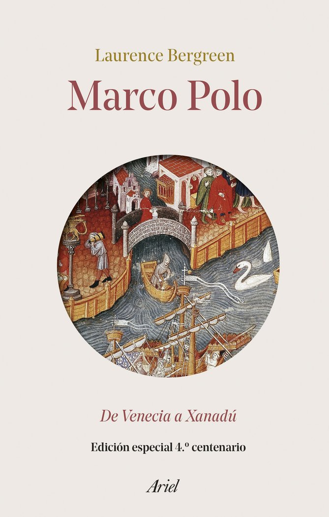 Marco Polo   «De Venecia a Xanadú»