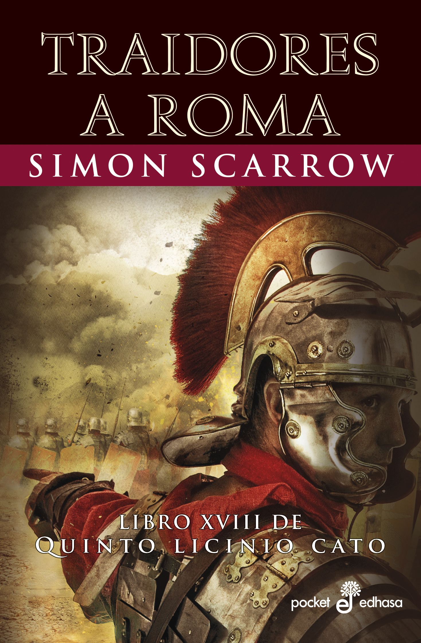 Traidores a Roma (XVIII)   «Libro XVIII de Quinto Licinio Cato» (9788435022521)
