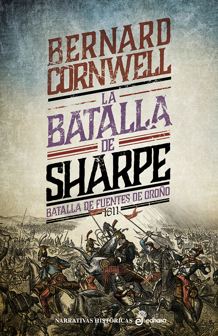 La batalla de Sharpe   «Batalla de Fuentes de Oroño» (9788435061728)