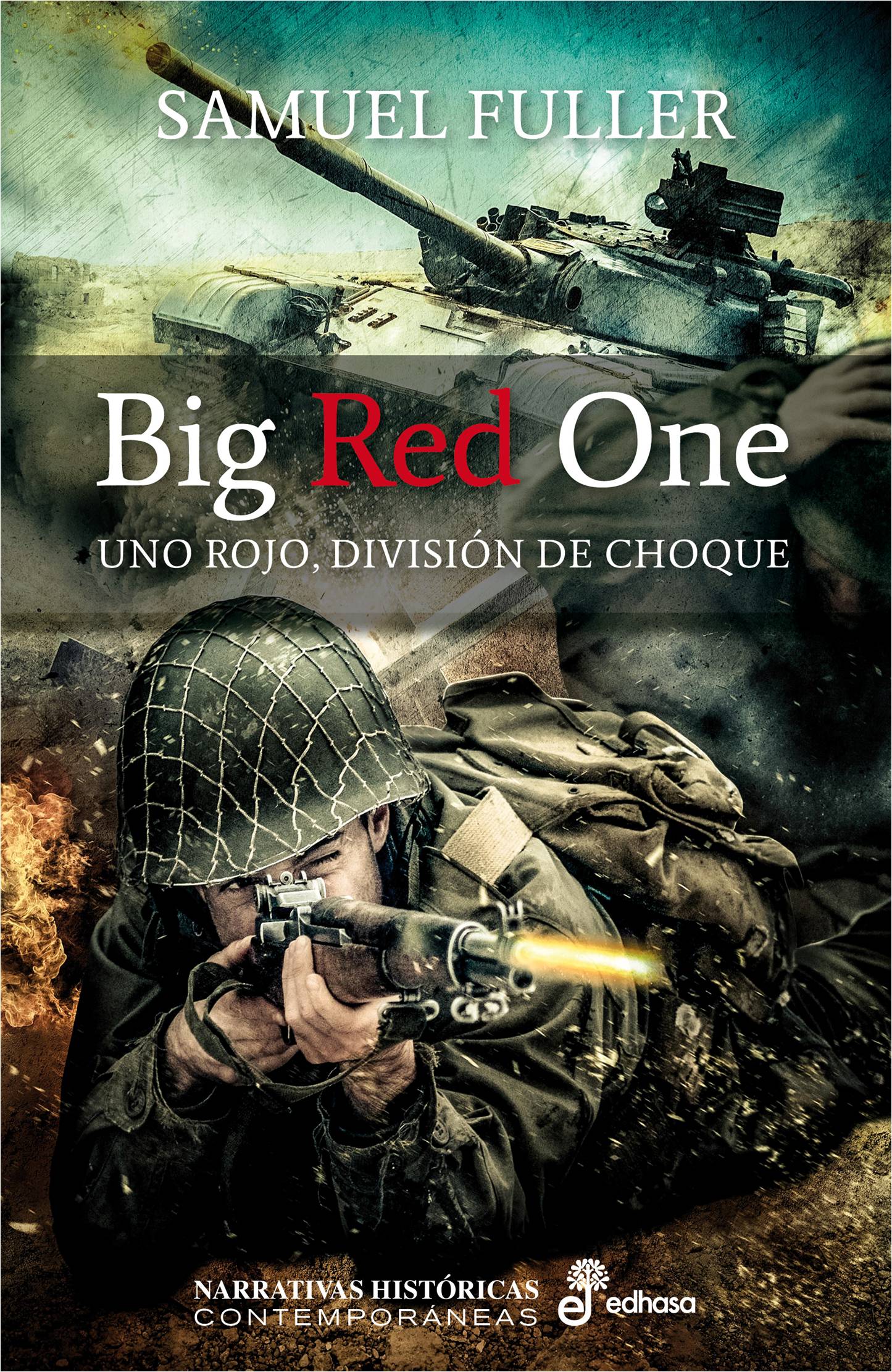 Big Red One   «Uno rojo, división de choque» (9788435062718)