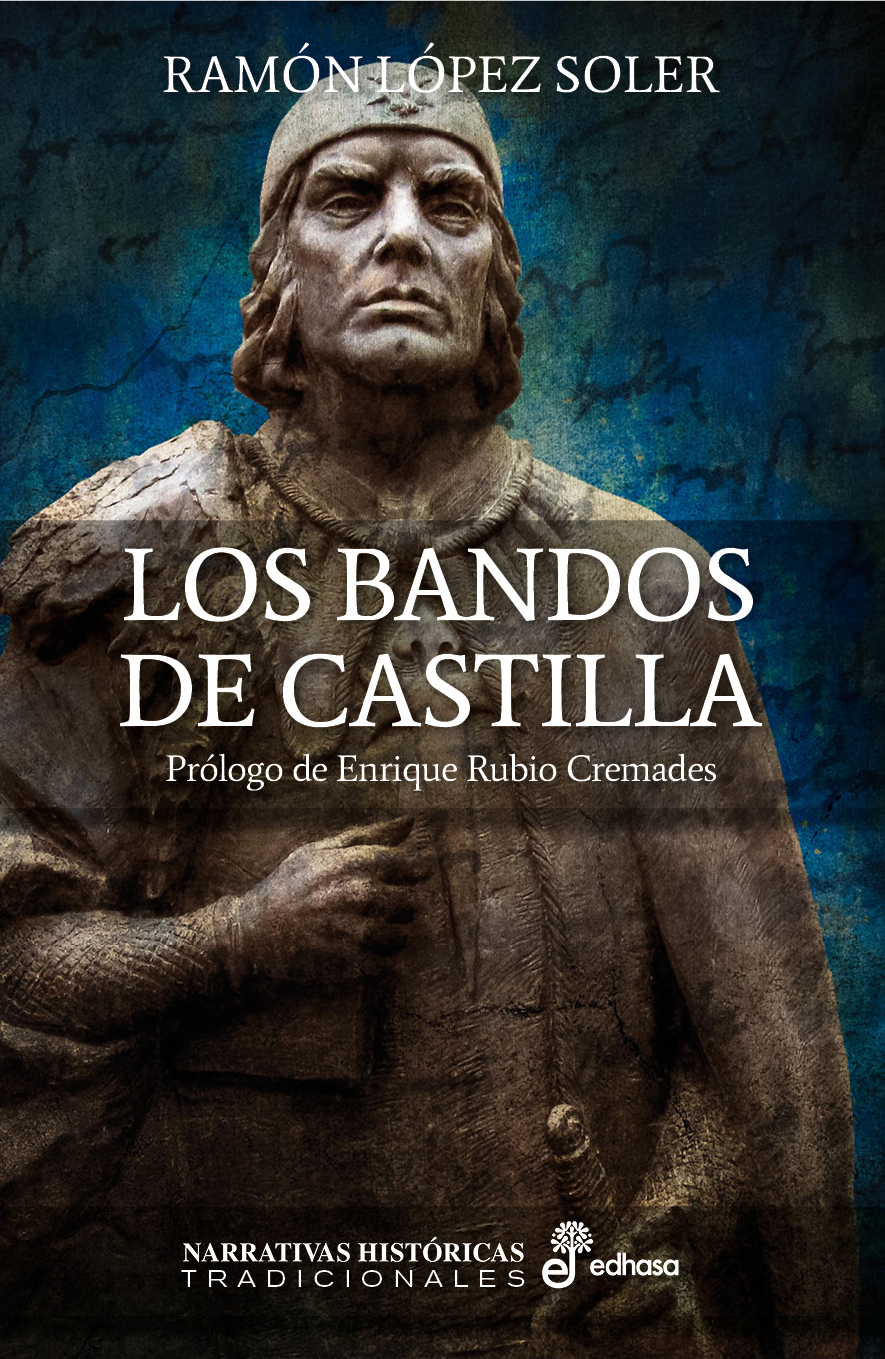 Los bandos de Castilla   «o el Caballero del Cisne» (9788435062732)