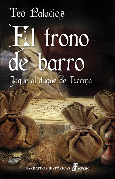 El trono de barro   «Jaque al duque de Lerma» (9788435062909)