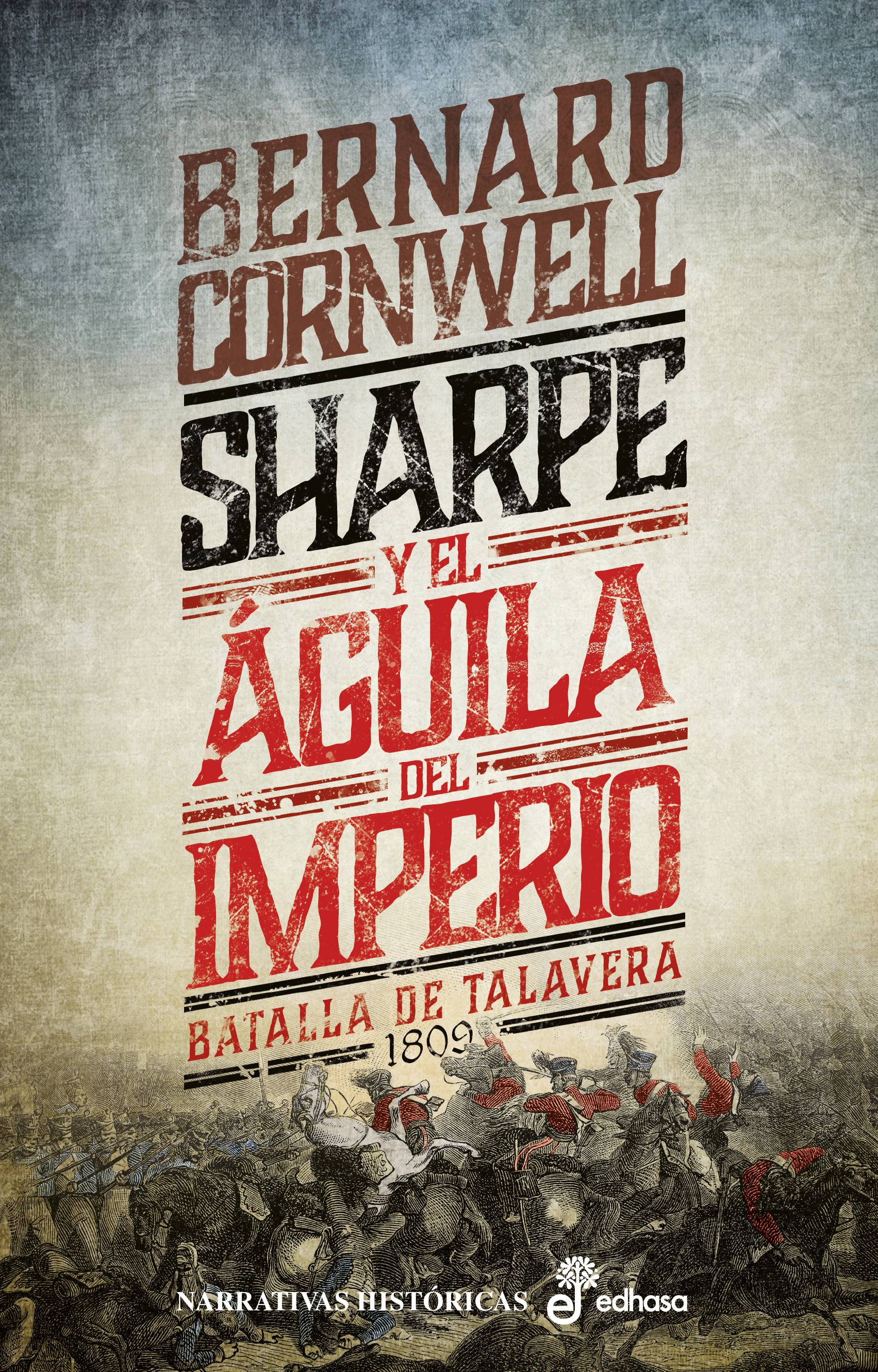 Sharpe y el águila del imperio (VIII)   «Batalla de Talavera 1809» (9788435063579)
