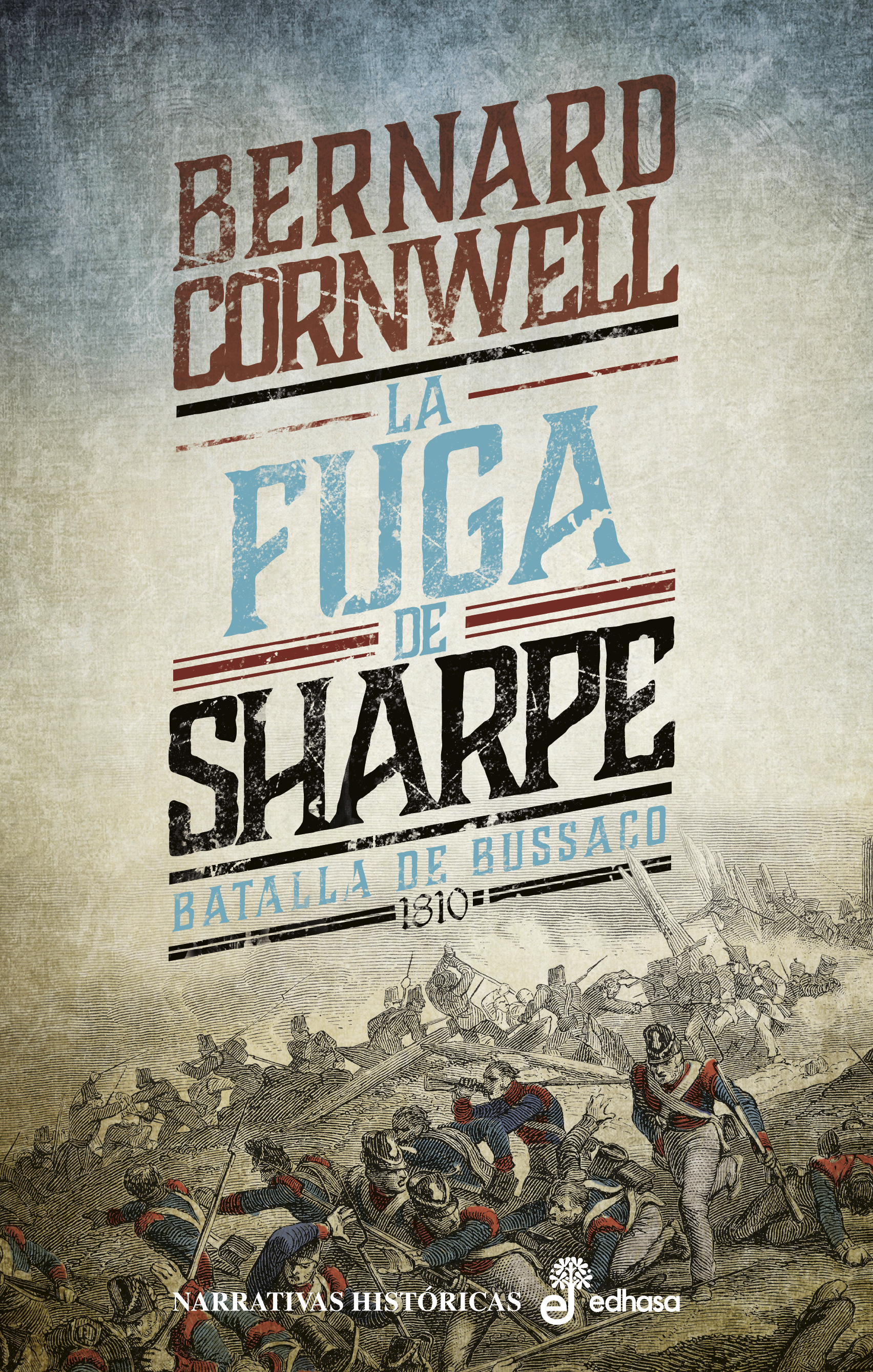 La fuga de Sharpe (X)   «Batalla de Bussaco, 1810» (9788435063937)