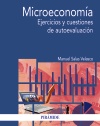 Microeconomía   «Ejercicios y cuestiones de autoevaluación» (9788436839166)