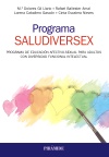 Programa SALUDIVERSEX. Programa de educación afectivo-sexual para adultos con diversidad funcional intelectual (9788436841183)