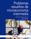 Problemas resueltos de microeconomía intermedia (9788436841473)