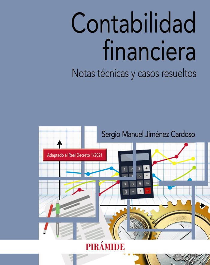 Contabilidad financiera   «Notas técnicas y casos resueltos»