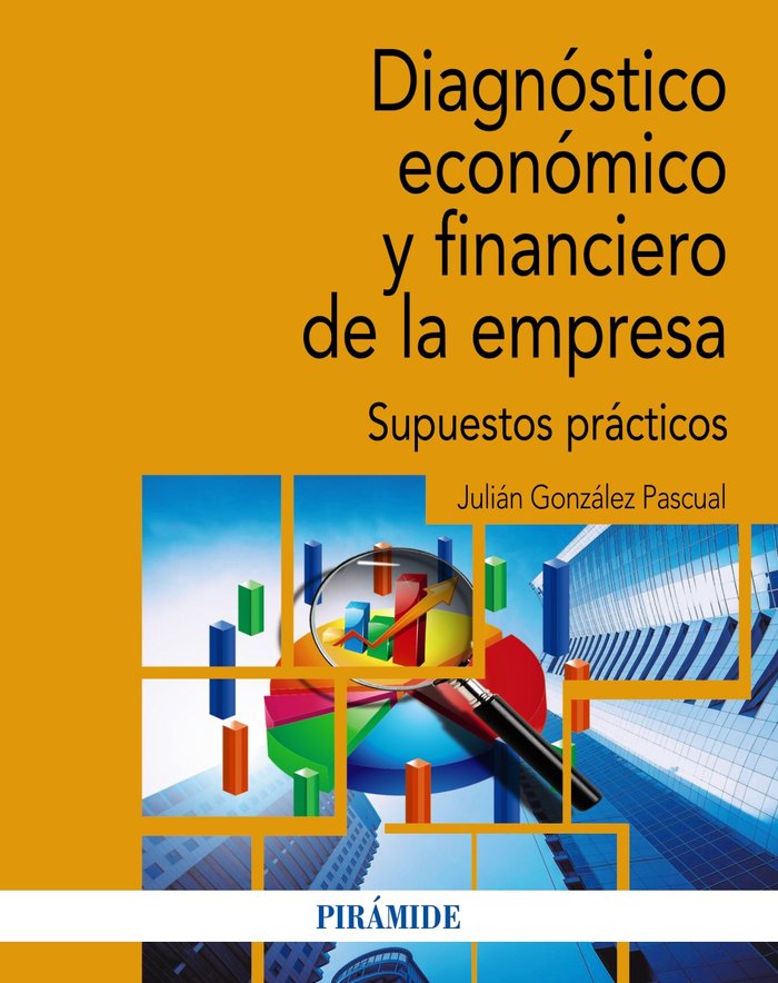 Diagnóstico económico y financiero de la empresa   «Supuestos prácticos»
