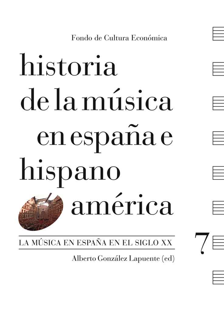 Historia de la música en España e Hispanoamérica   «La música en España en el siglo XX»