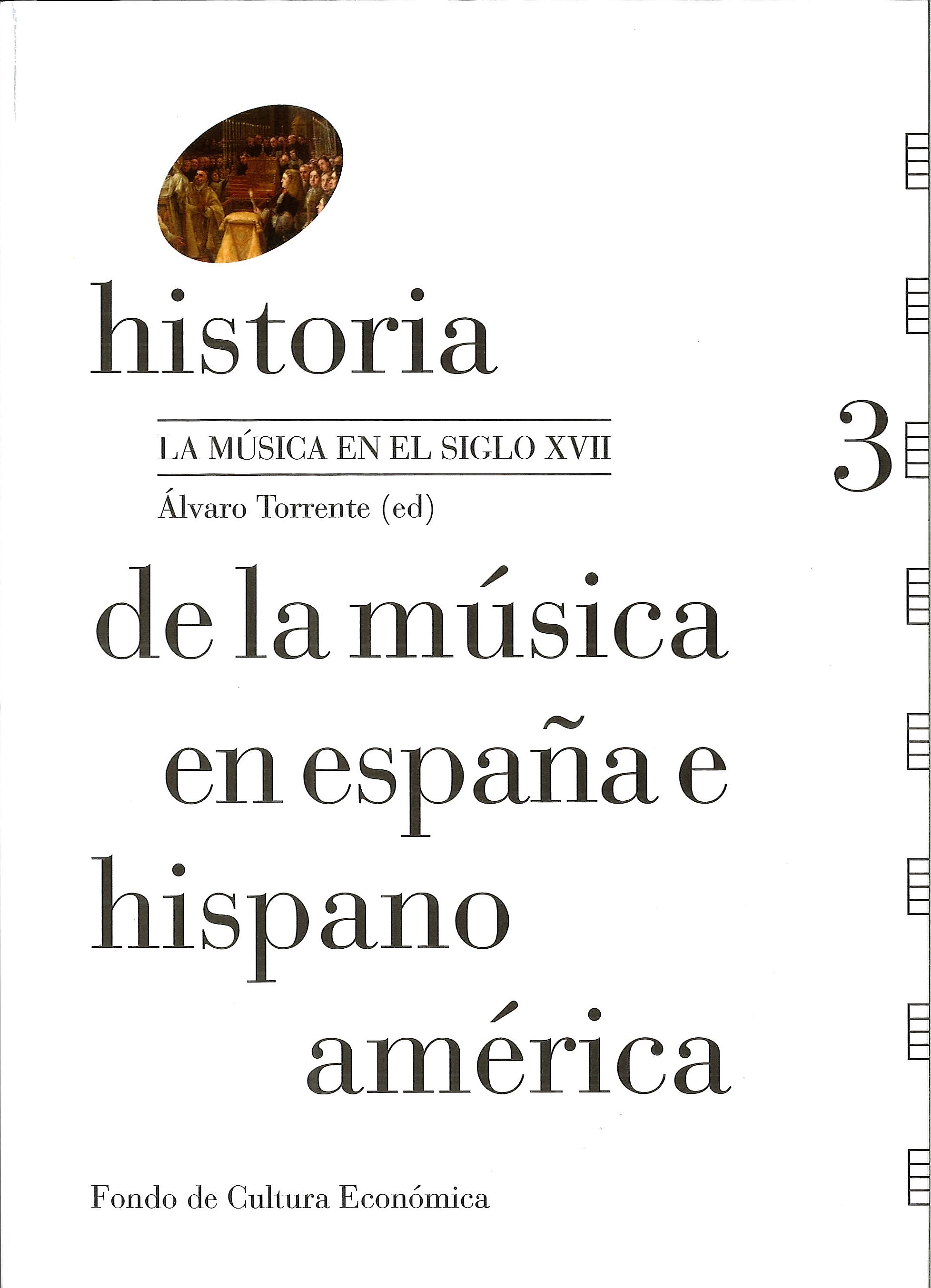 Historia de la música en España e Hispanoamérica   «La música en el siglo XVII»