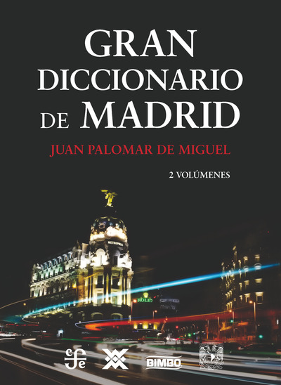 GRAN DICCIONARIO DE MADRID «2 VOLUMENES»
