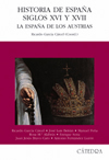 Historia de España, Siglos XVI y XVII   «La España de los Austrias» (9788437620213)