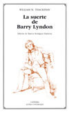 La suerte de Barry Lyndon   «Romance del siglo pasado» (9788437623368)