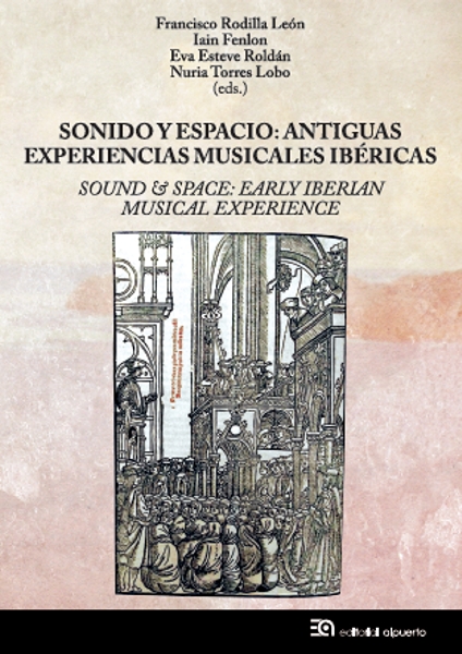 Sonido y espacio   «Antiguas experiencias musicales ibéricas»