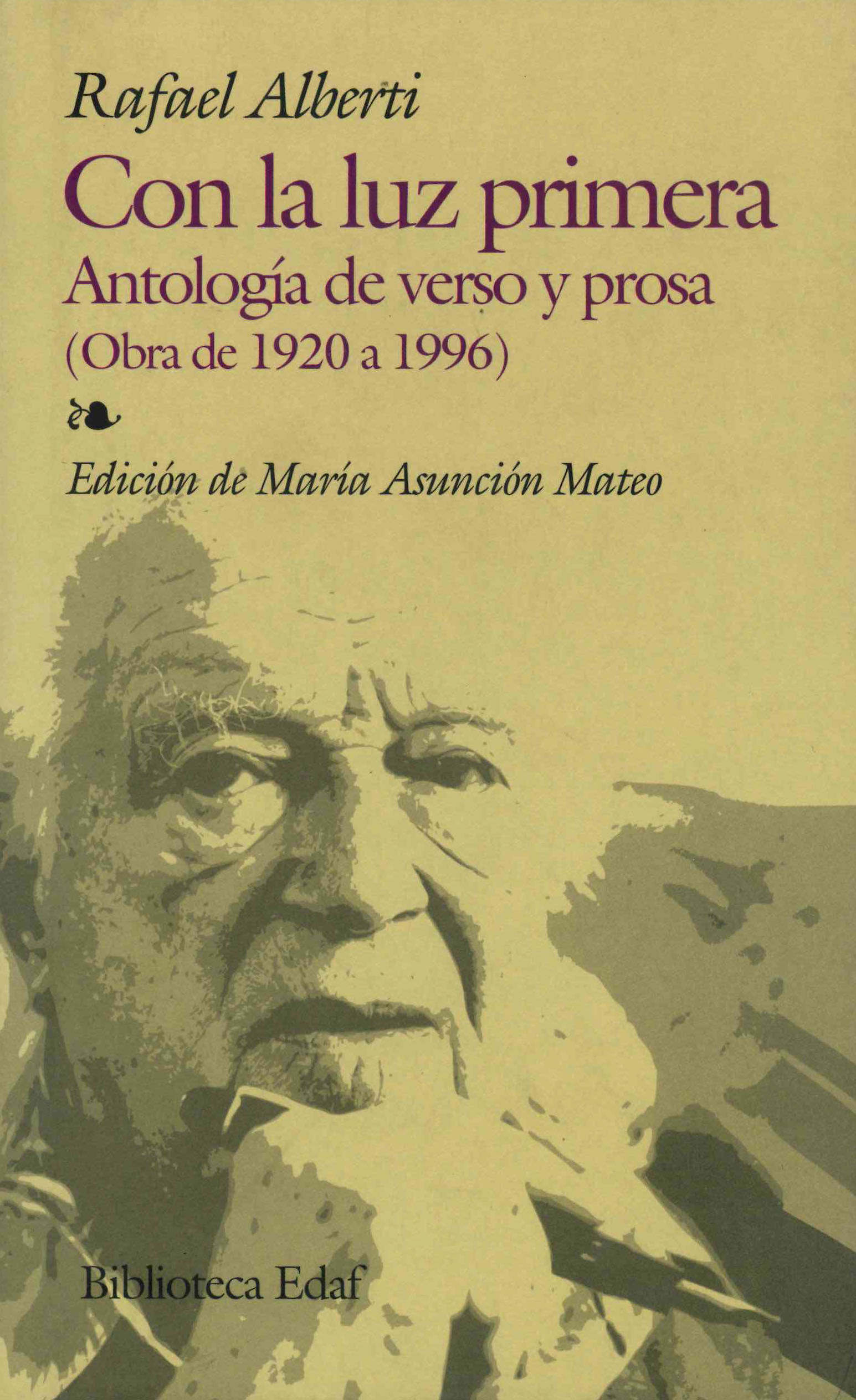 Con la luz primera «Antología de verso y prosa (obra de 1920 a 1996)» (9788441409767)