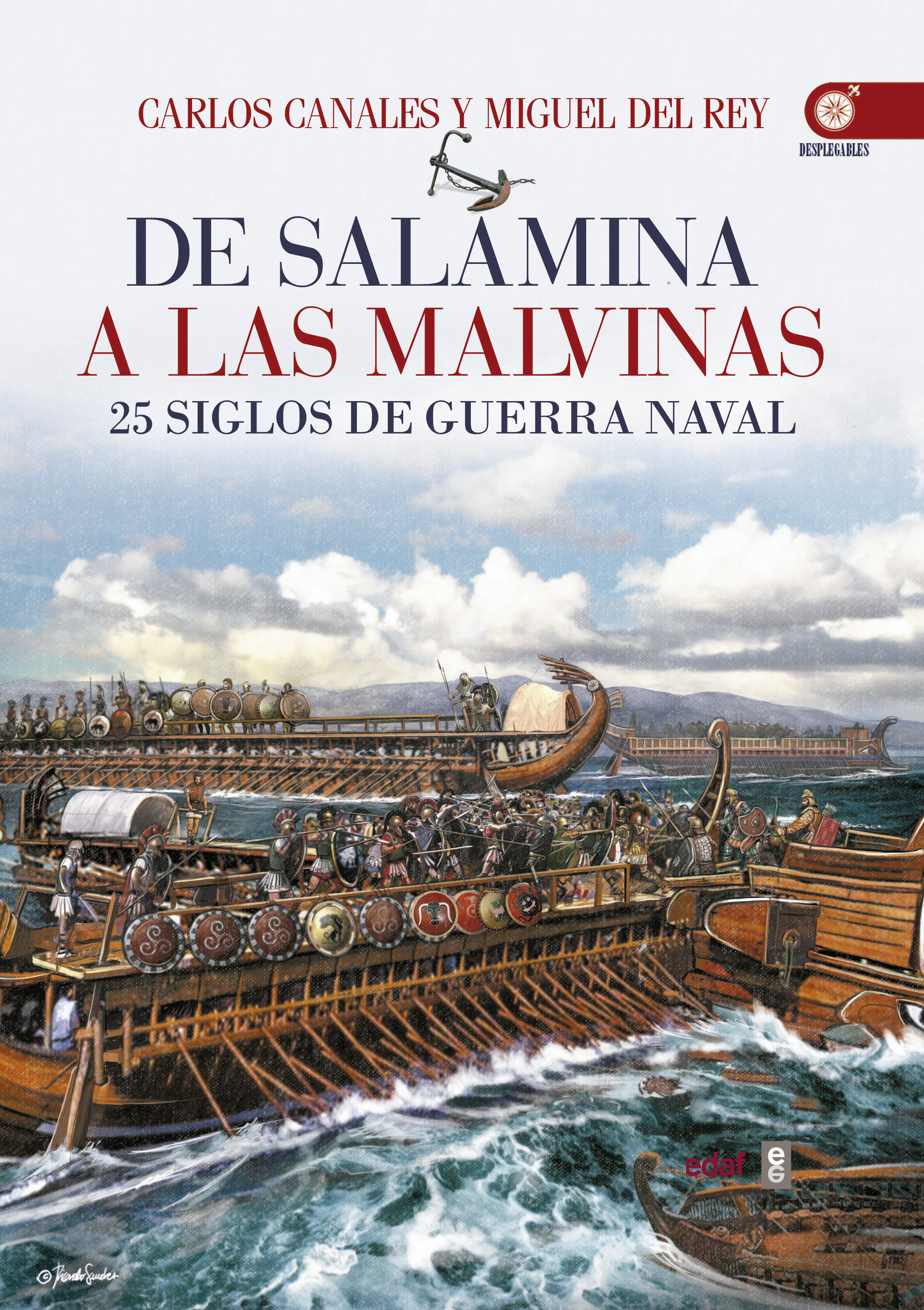 De Salamina a las Malvinas «25 siglos de guerra naval» (9788441436893)