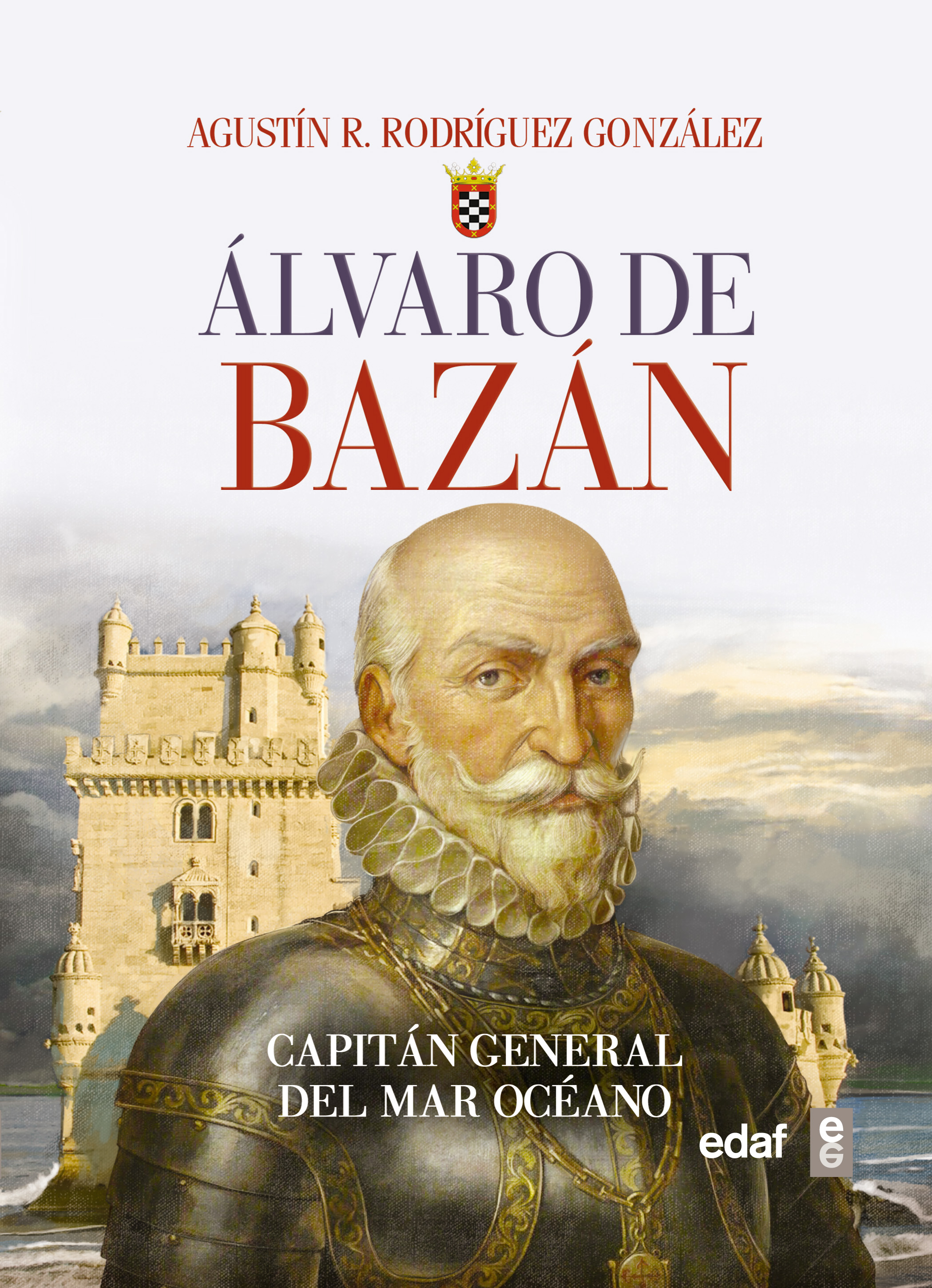 Álvaro de Bazán «Capitán general del Mar Océano» (9788441437791)