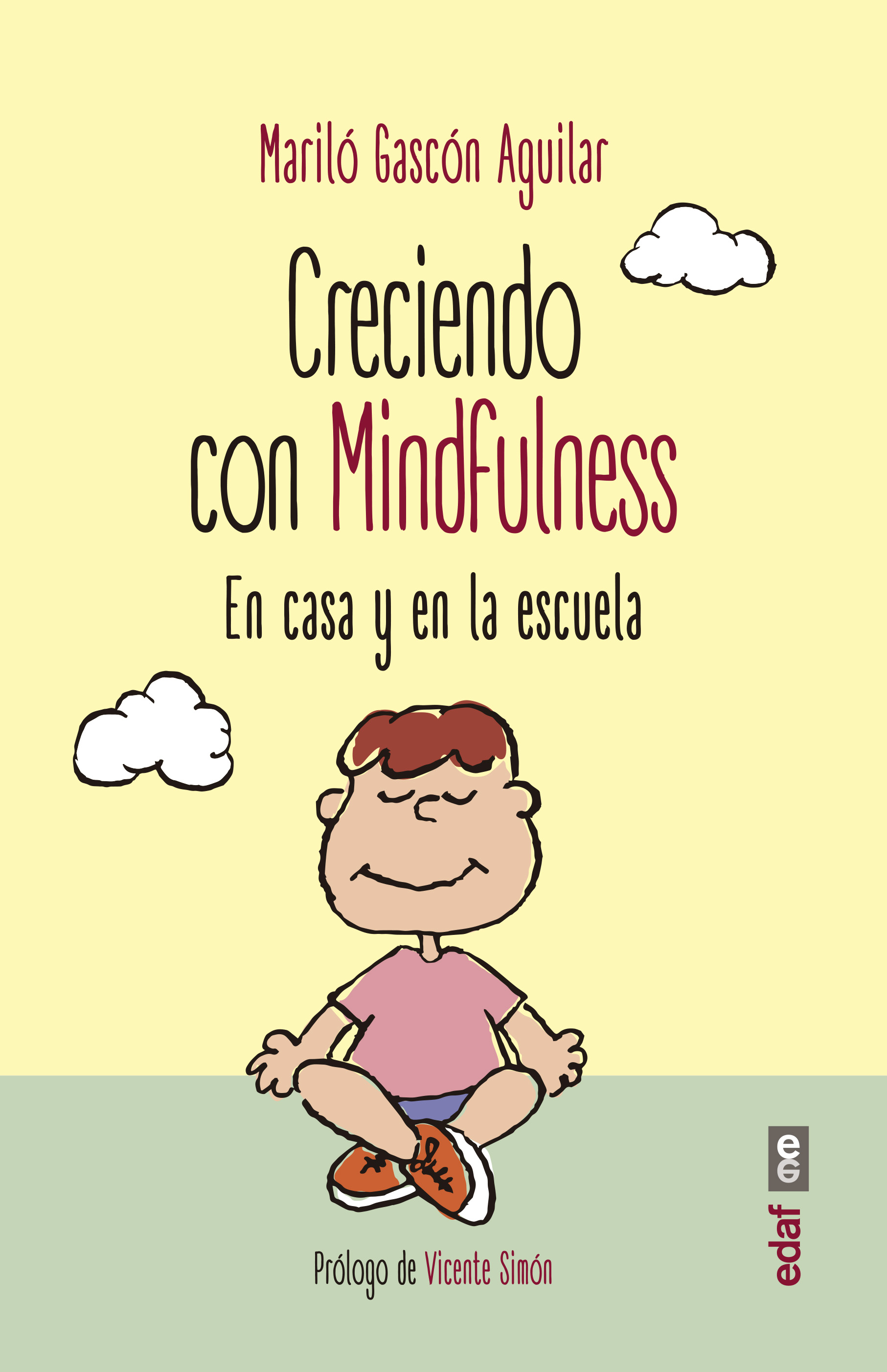Creciendo con Mindfulness «En casa y en la escuela» (9788441437975)