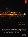 Edición de libros digitales con InDesign CS6 (9788441533424)
