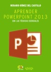 Aprender PowerPoint 2013 con las técnicas esenciales (9788441534285)