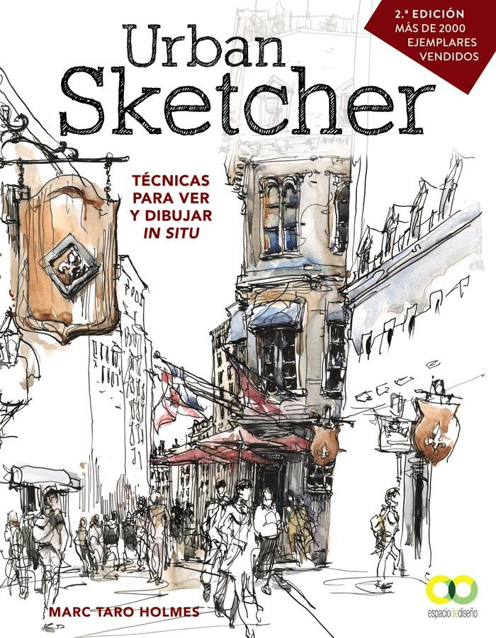 Urban Sketcher. Técnicas para ver y dibujar in situ (9788441540293)