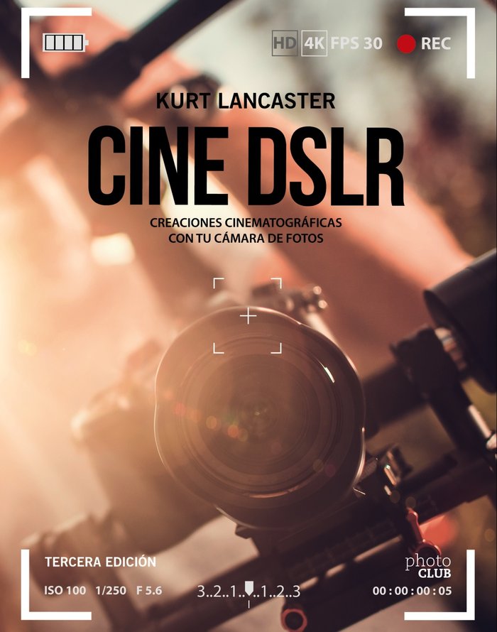 7Cine DSLR. Tercera edición