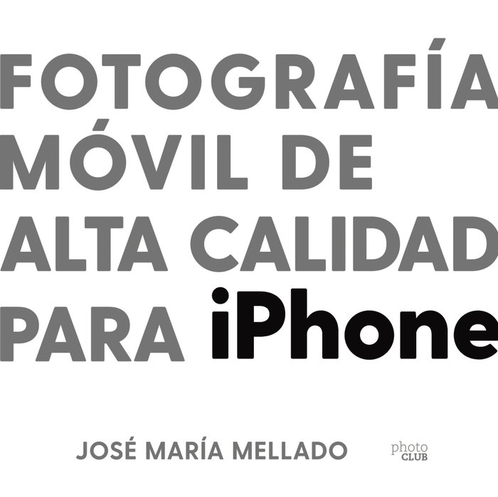 9Fotografía móvil de alta calidad para iPhone