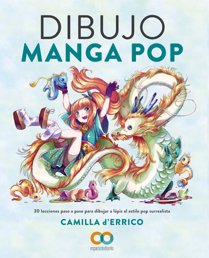 Dibujo Manga Pop   «30 lecciones paso a paso para dibujar a lápiz al estilo pop surrealista»