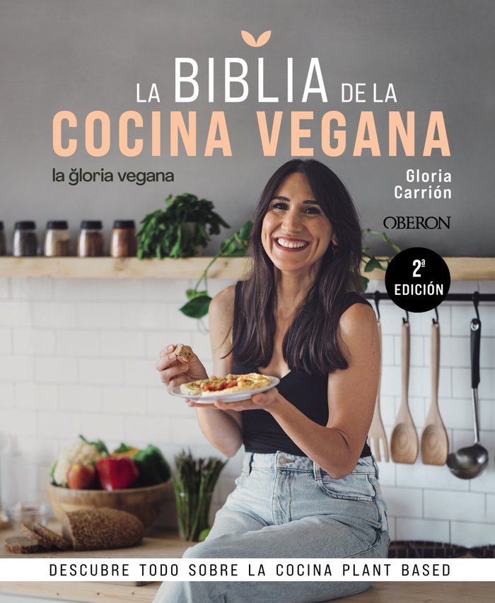 La Biblia de la cocina vegana   «Descubre todo sobre la cocina Plant Based»