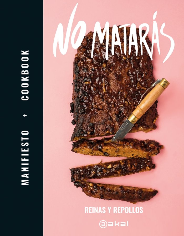 No matarás   «Manifiesto + Cookbook»