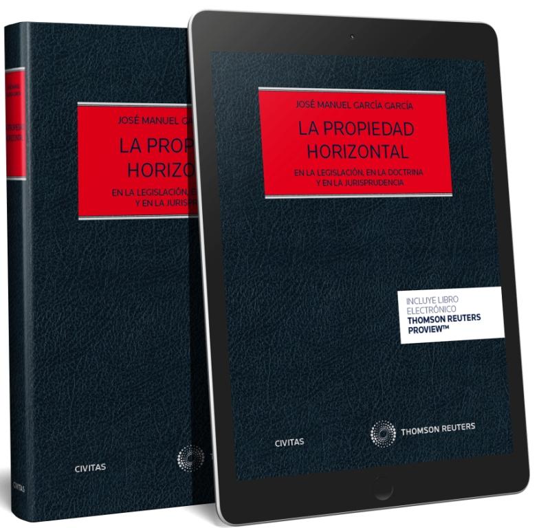 La propiedad horizontal (Papel + e-book)   «En la legislación, en la doctrina y en la jurisprudencia» (9788447041190)