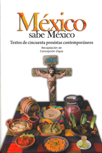 México sabe México. «Textos de cincuenta prosistas contemporáneos» (9788447212095)