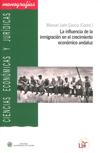 La influencia de la inmigración en el crecimiento económico andaluz (9788447212538)