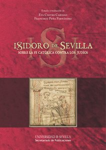 Isidoro de Sevilla. Sobre la fé católica contra los judíos (9788447214327)