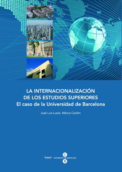 Internacionalización de los estudios superiores, La: el caso de la Universidad de Barcelona (9788447533244)