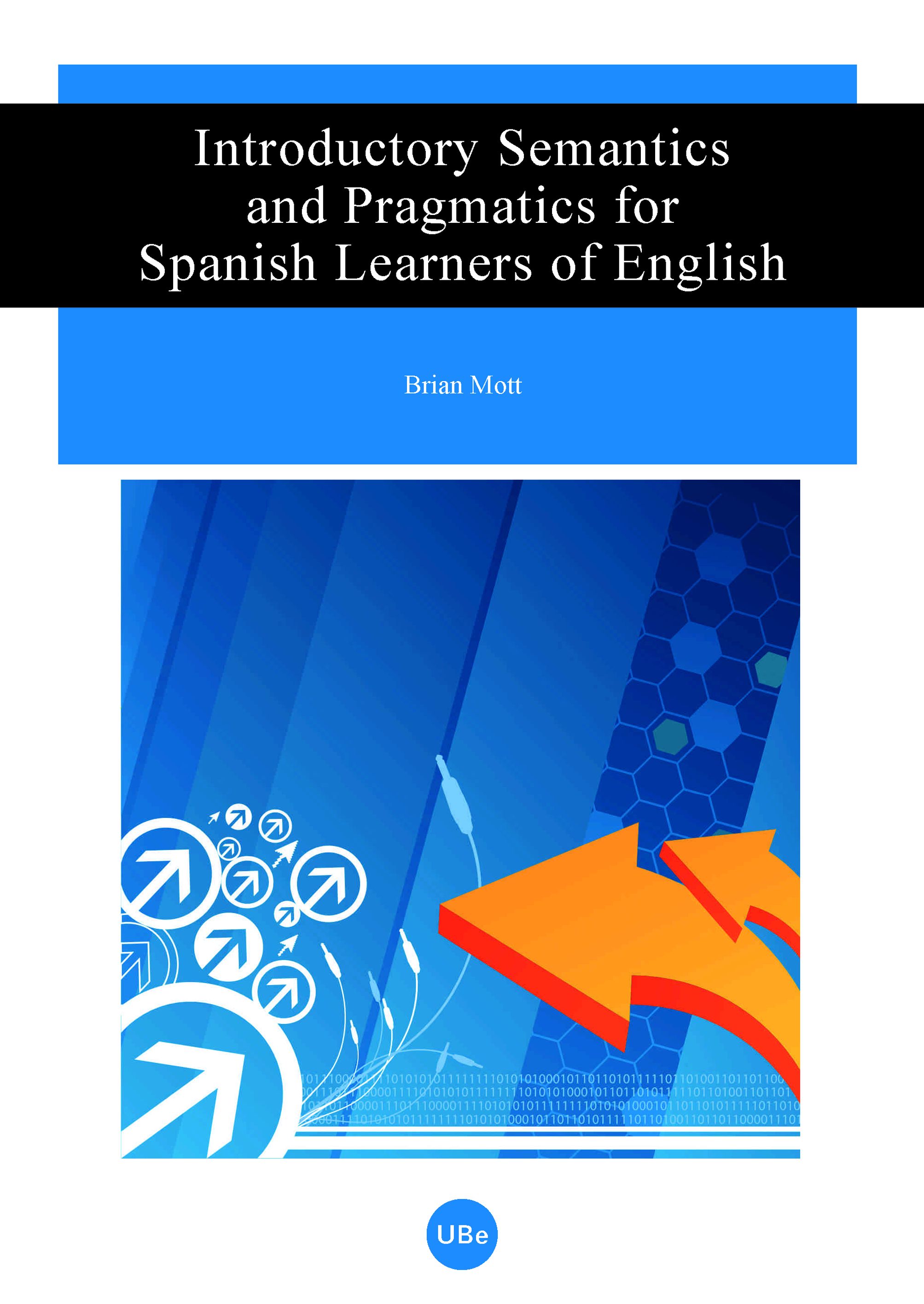 Introductory Semantics and Pragmatics for Spanish Learners of English (9788447533459)