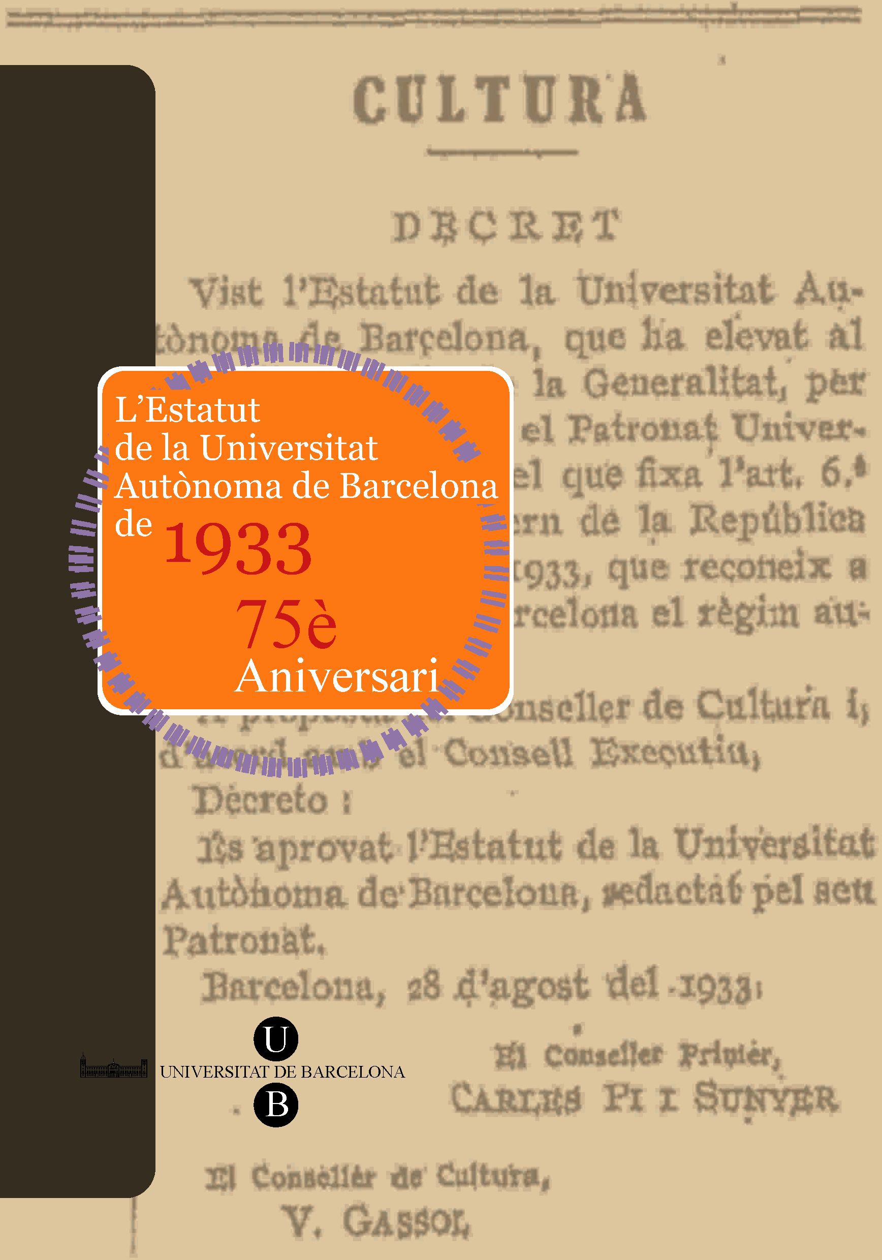 Estatut de la Universitat Autònoma de Barcelona de 1933: 75è aniversari (9788447533688)