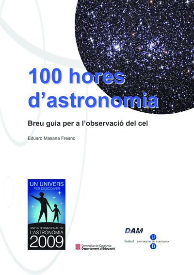 100 hores d'astronomia: breu guia per a l'observació del cel (9788447533718)