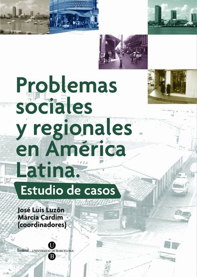 Problemas sociales y regionales en América Latina. Estudio de casos (9788447533992)