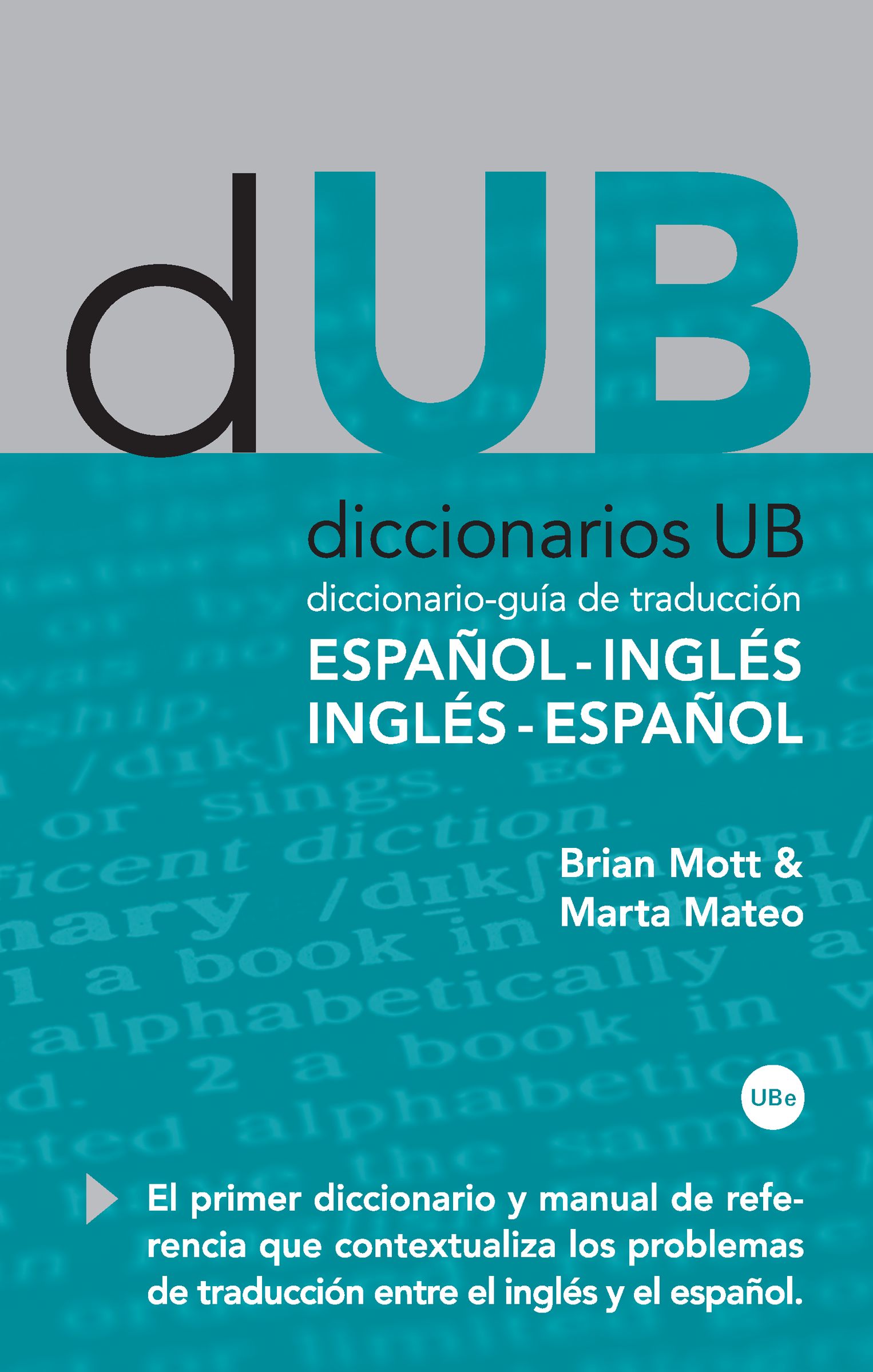 Diccionario-guía de traducción: Español-Inglés, Inglés-Español (9788447534036)