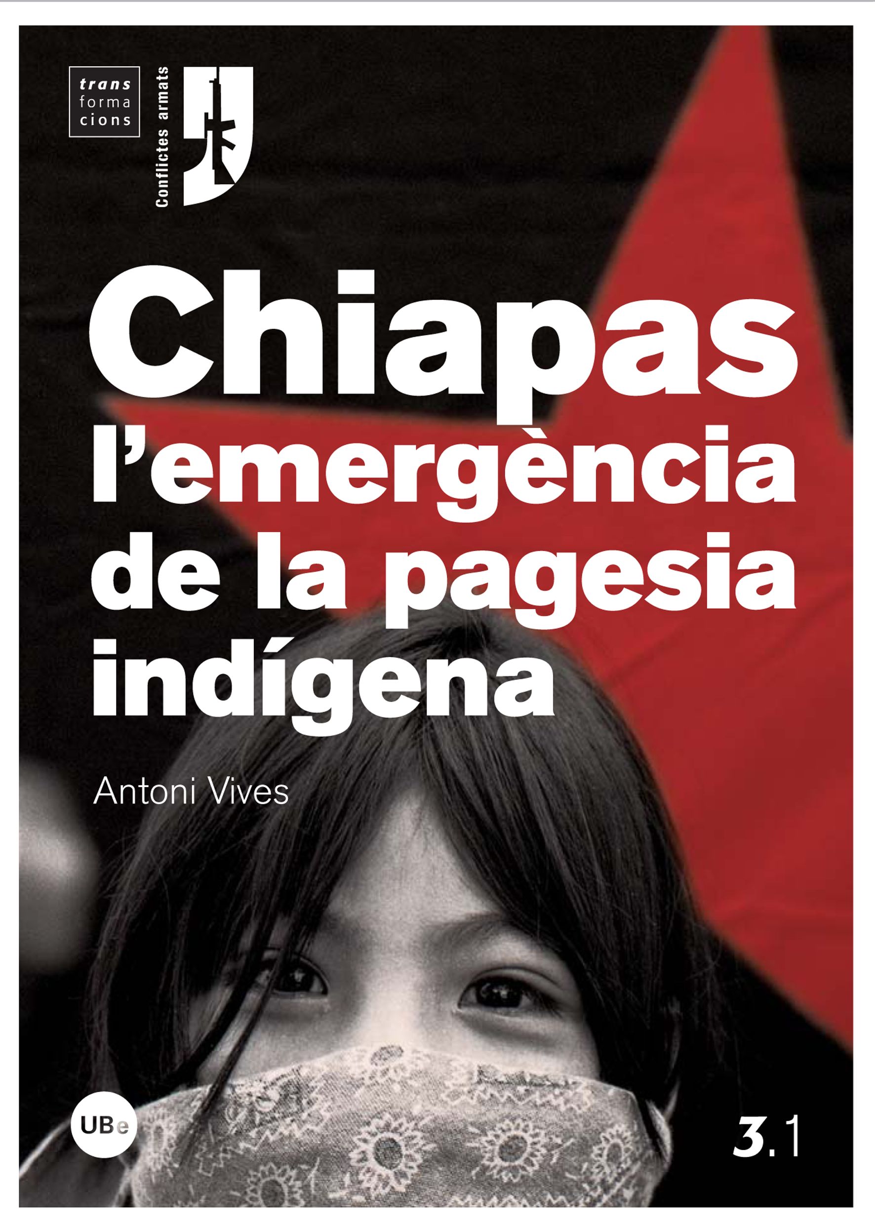 Chiapas, l'emergència de la pagesia indígena (9788447534166)