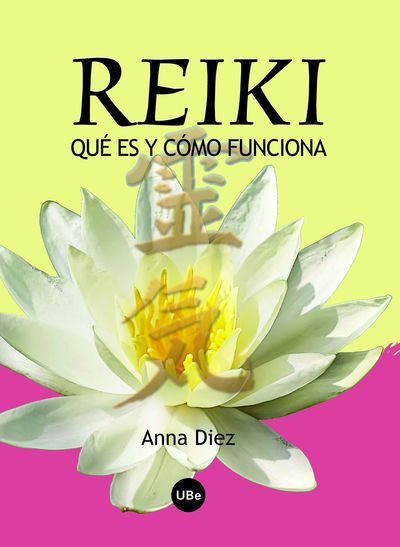 Reiki, qué es y cómo funciona (9788447534395)