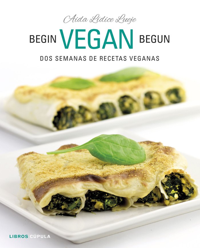 Begin Vegan Begun   «Dos semanas de recetas veganas»