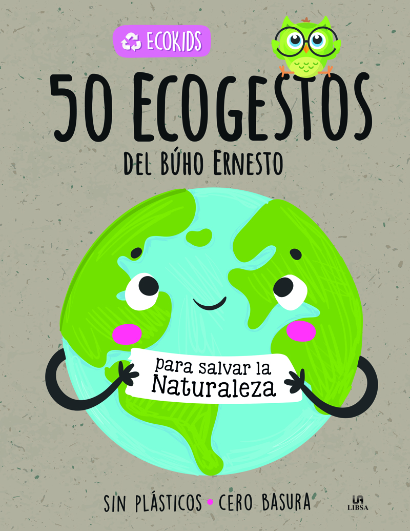 50 Ecogestos del Búho Ernesto   «Para Salvar la Naturaleza»