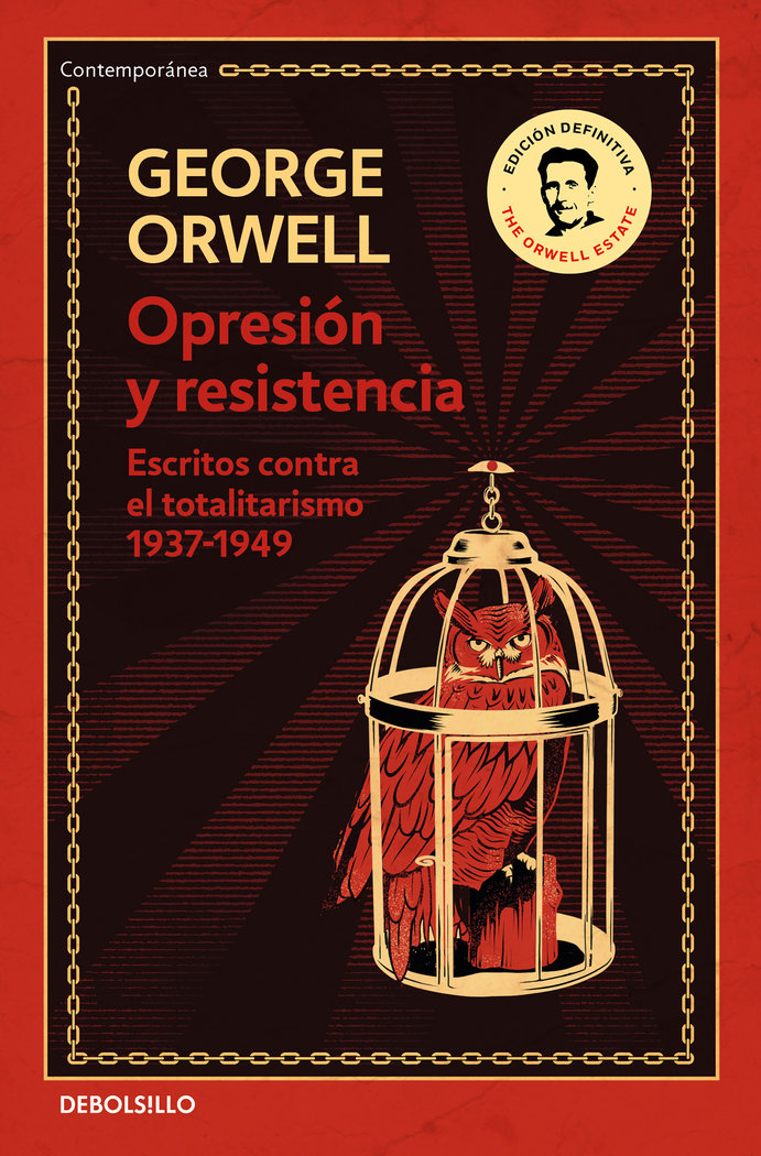 Opresión y resistencia «Escritos contra el totalitarismo 1937-1949»