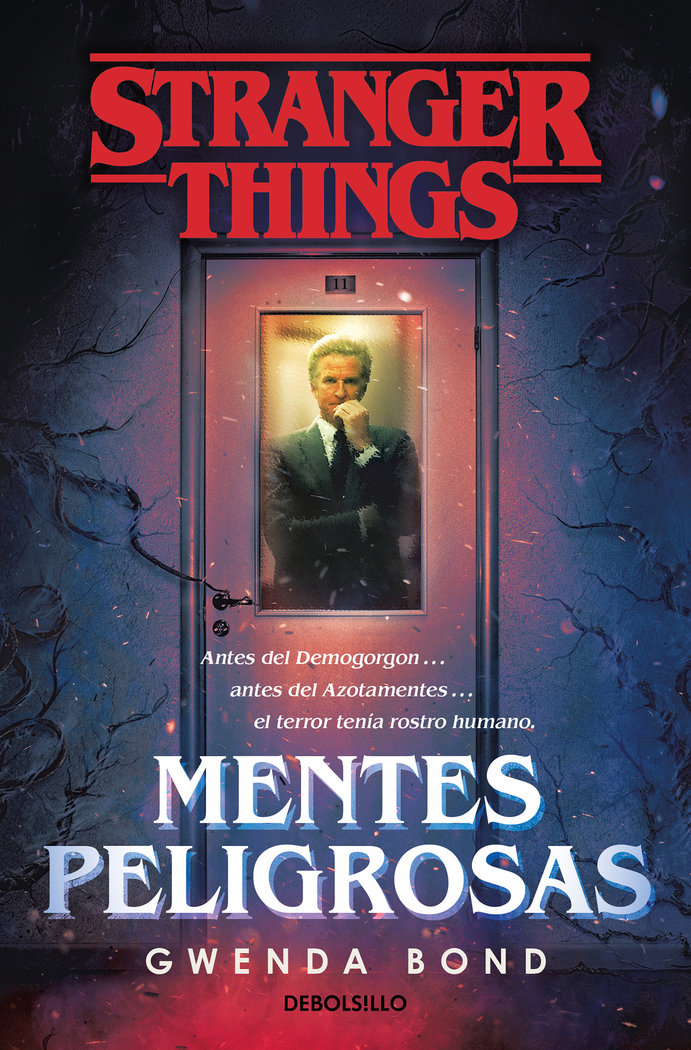 Stranger Things: Mentes peligrosas «La primera novela oficial de Stranger Things»