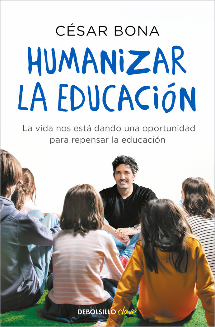 Humanizar la educación «La vida nos está dando una oportunidad para repensar la educación»