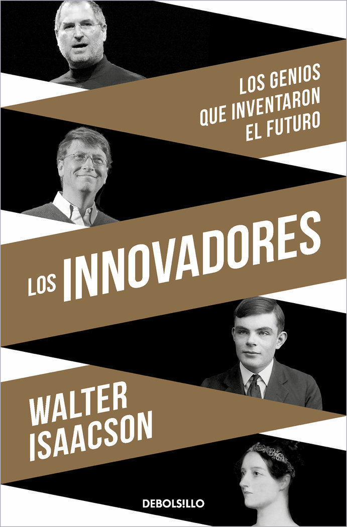 Los innovadores «Los genios que inventaron el futuro»